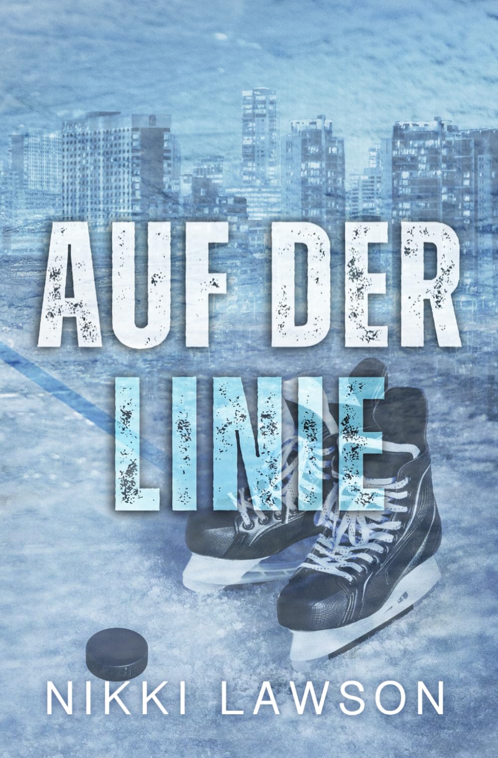 Auf der Linie (Hockey-Herzen, Band 1) New Adult