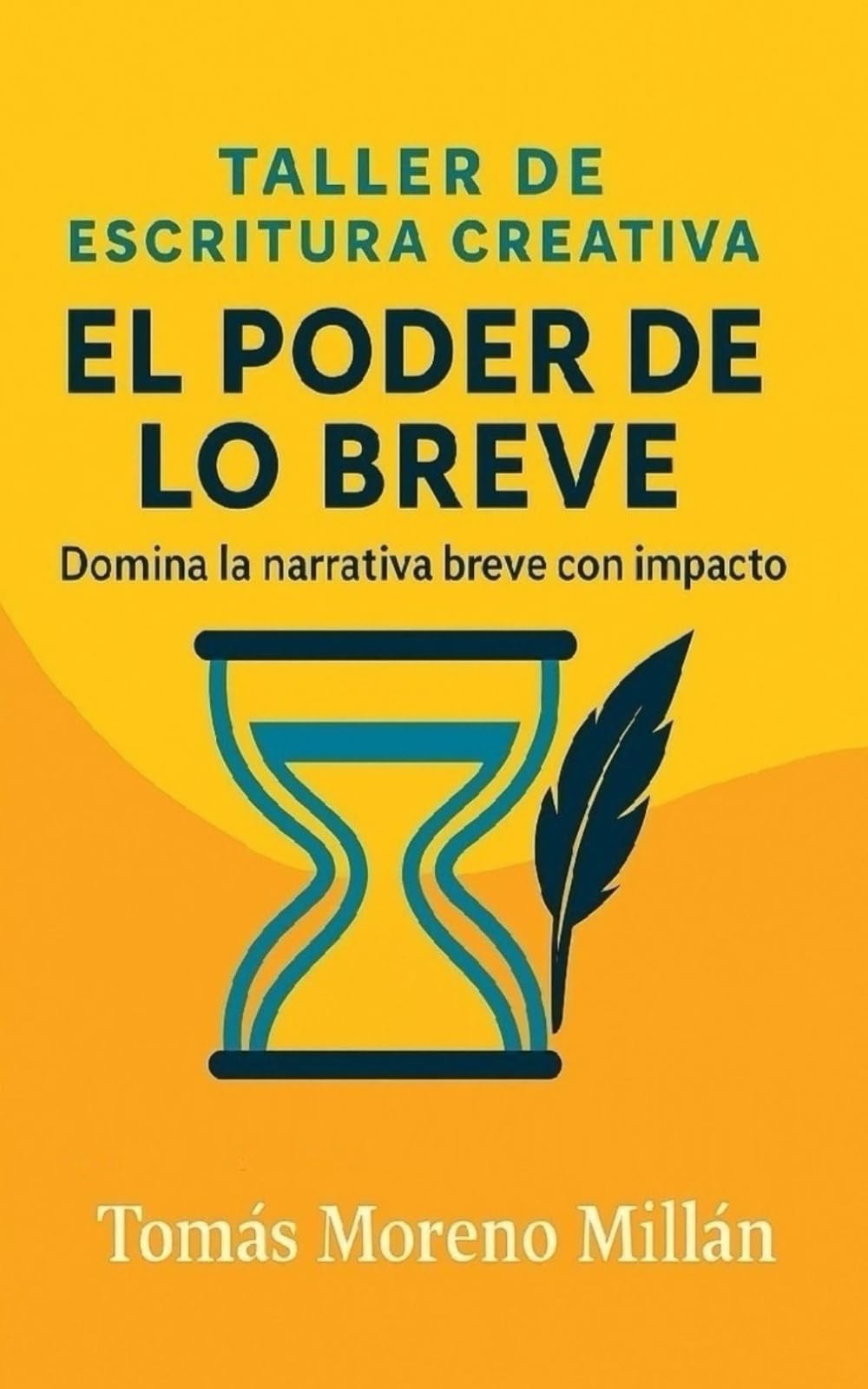 TALLER DE ESCRITURA CREATIVA- EL PODER DE LO BREVE: RELATOS BREVES Y MICRORRELATOS book