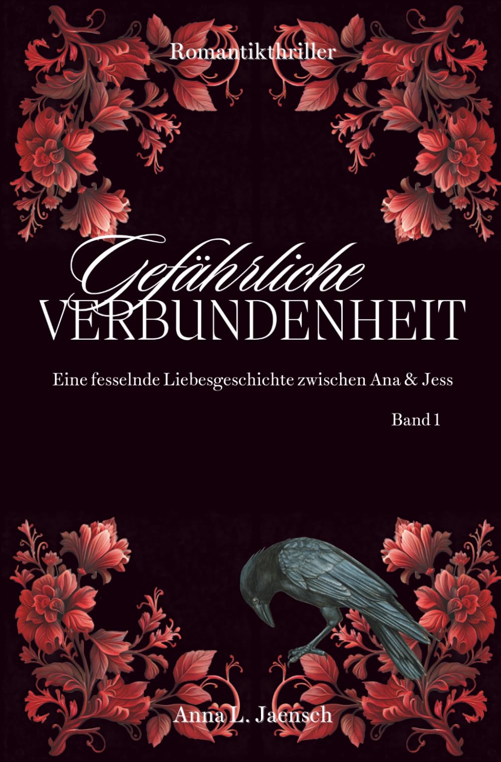 Gefährliche Verbundenheit: Eine fesselnde Liebesgeschichte zwischen Ana & Jess LGBTQ+