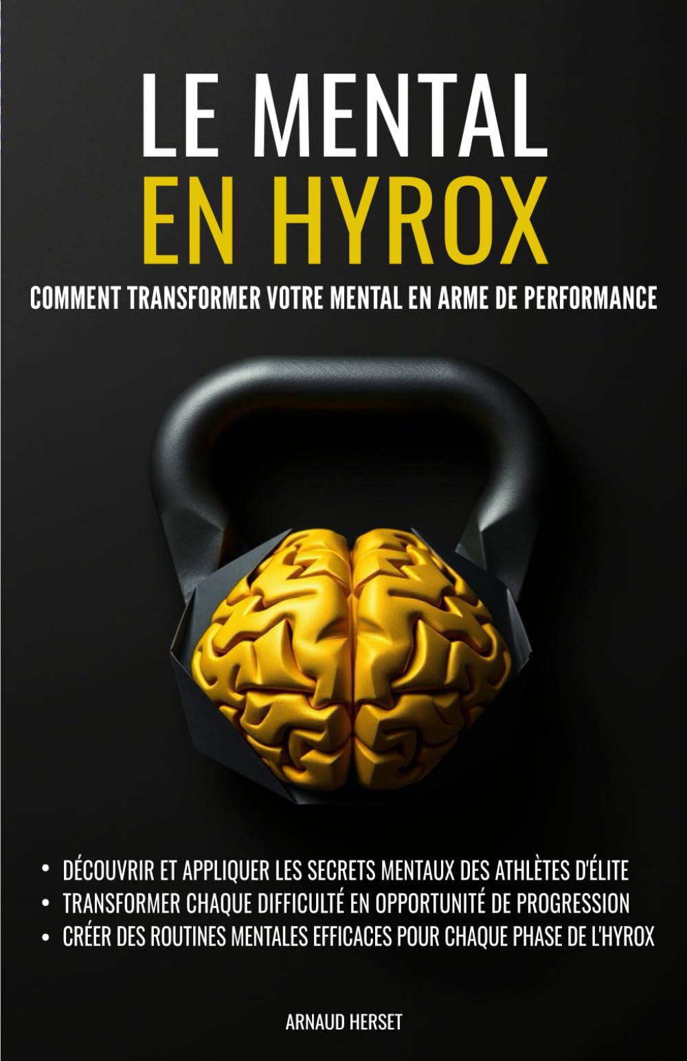 Le mental en Hyrox: Comment transformer votre mental en arme de performance book