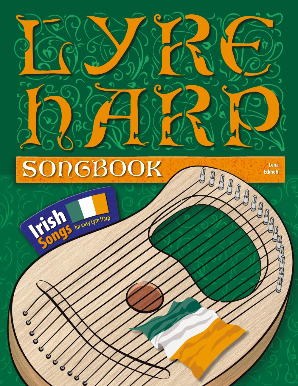 Lyre Harp Songbook: Irish Songs for easy Lyre Harp book