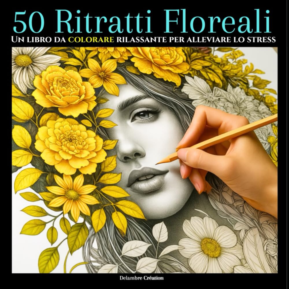 50 Ritratti Floreali: Un libro da colorare rilassante per alleviare lo stress Film, Art & Culture