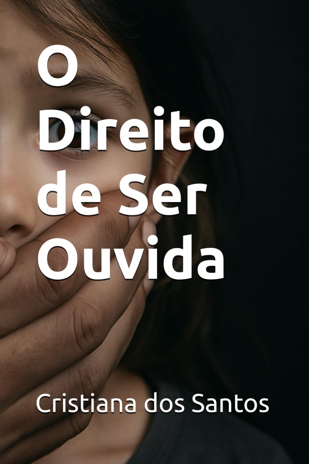 O Direito de Ser Ouvida book