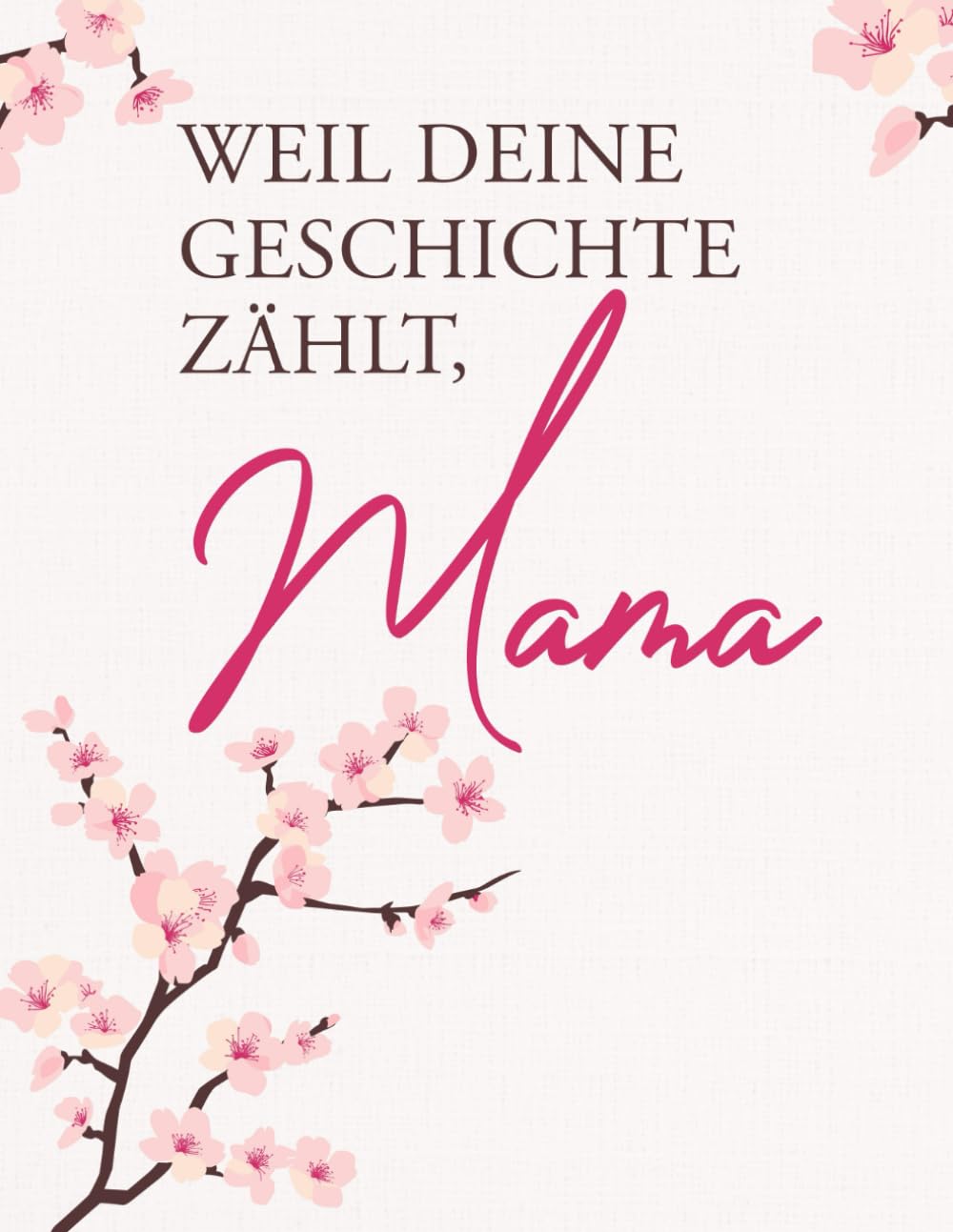 Weil deine Geschichte zählt, Mama: Das besondere Geschenk mit über 200 Fragen, die du dir nie gestellt hast – die aber dein Leben verändern können. Zum Entdecken, He Contemporary literature