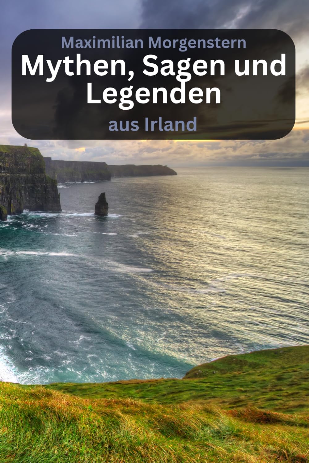 Mythen, Sagen und Legenden aus Irland Fairy Tales & Legends