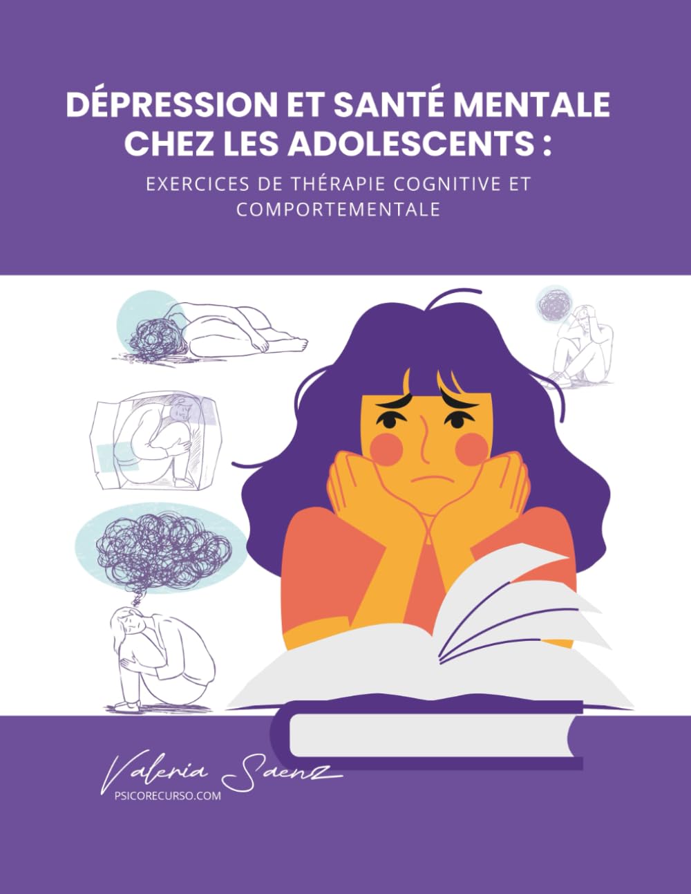 Dépression et santé mentale chez les adolescents : exercices de thérapie cognitive et comportementale book