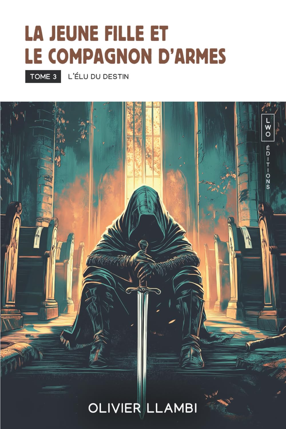 L'Élu du Destin (La Jeune Fille et le Compagnon d'Armes T. 3) book