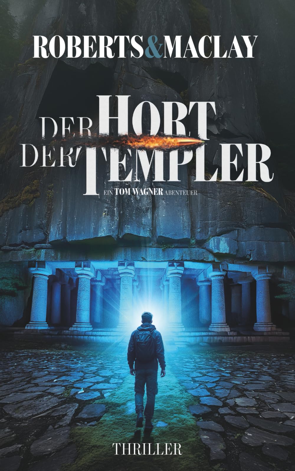 Der Hort der Templer (Ein Tom Wagner Abenteuer, Band 15) Action & Adventure