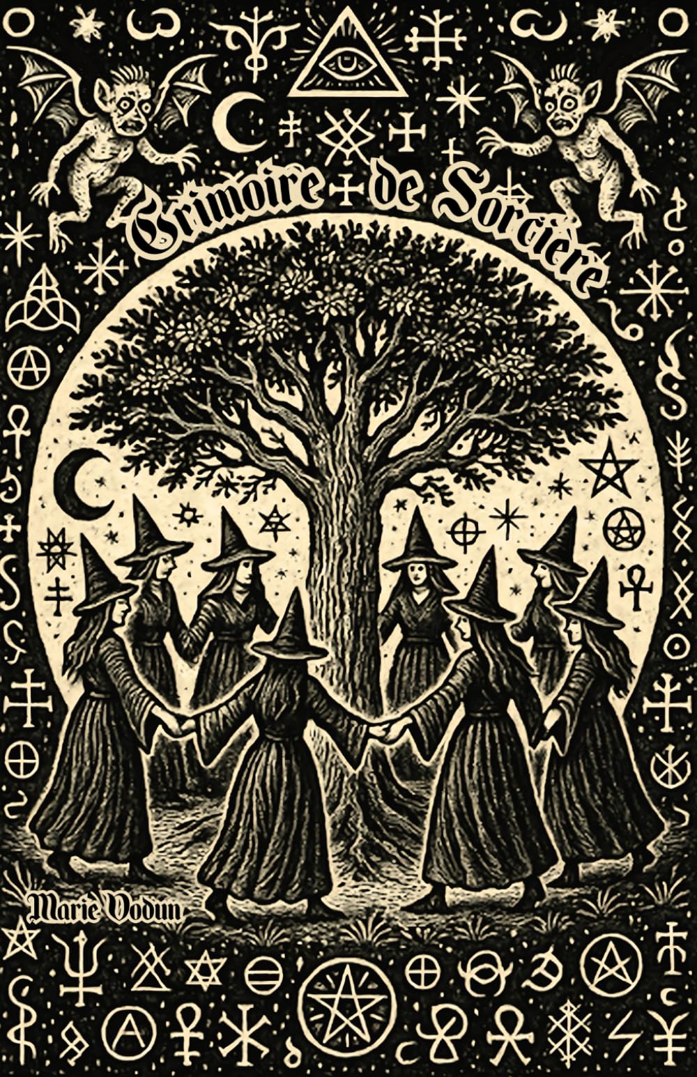 Grimoire de Sorcière: Magie Blanche, Rituels et Sorcellerie Moderne pour Débutants. Inspiré des traditions de la Wicca et de l’Hermétisme, avec des ... de protection énergétique et d’abondance book