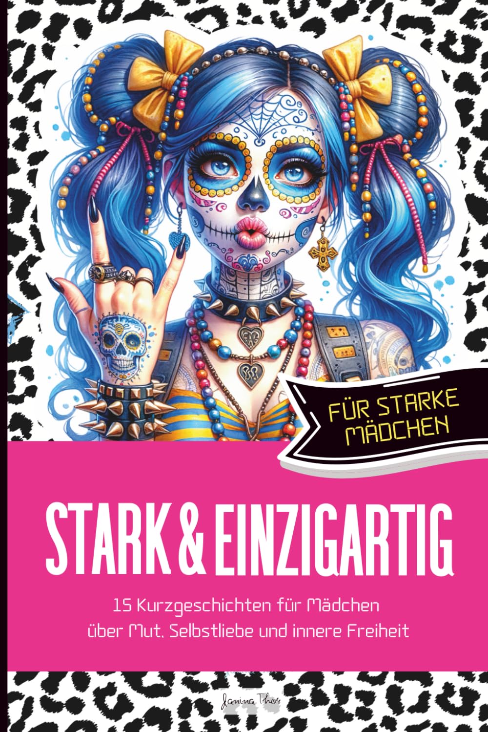 Stark & Einzigartig: 15 Kurzgeschichten für Mädchen über Mut, Selbstliebe und innere Freiheit book