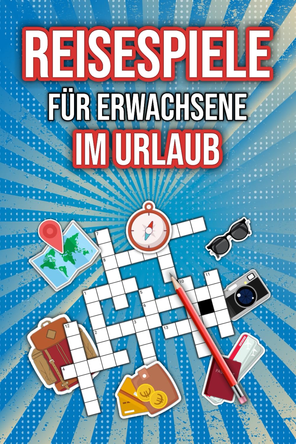 Reisespiele für Erwachsene im Urlaub: Rätselbuch in Reisegröße: Kreuzworträtsel, Wortsuchrätsel & mehr für schöne Stunden gegen Langeweile Mathematics