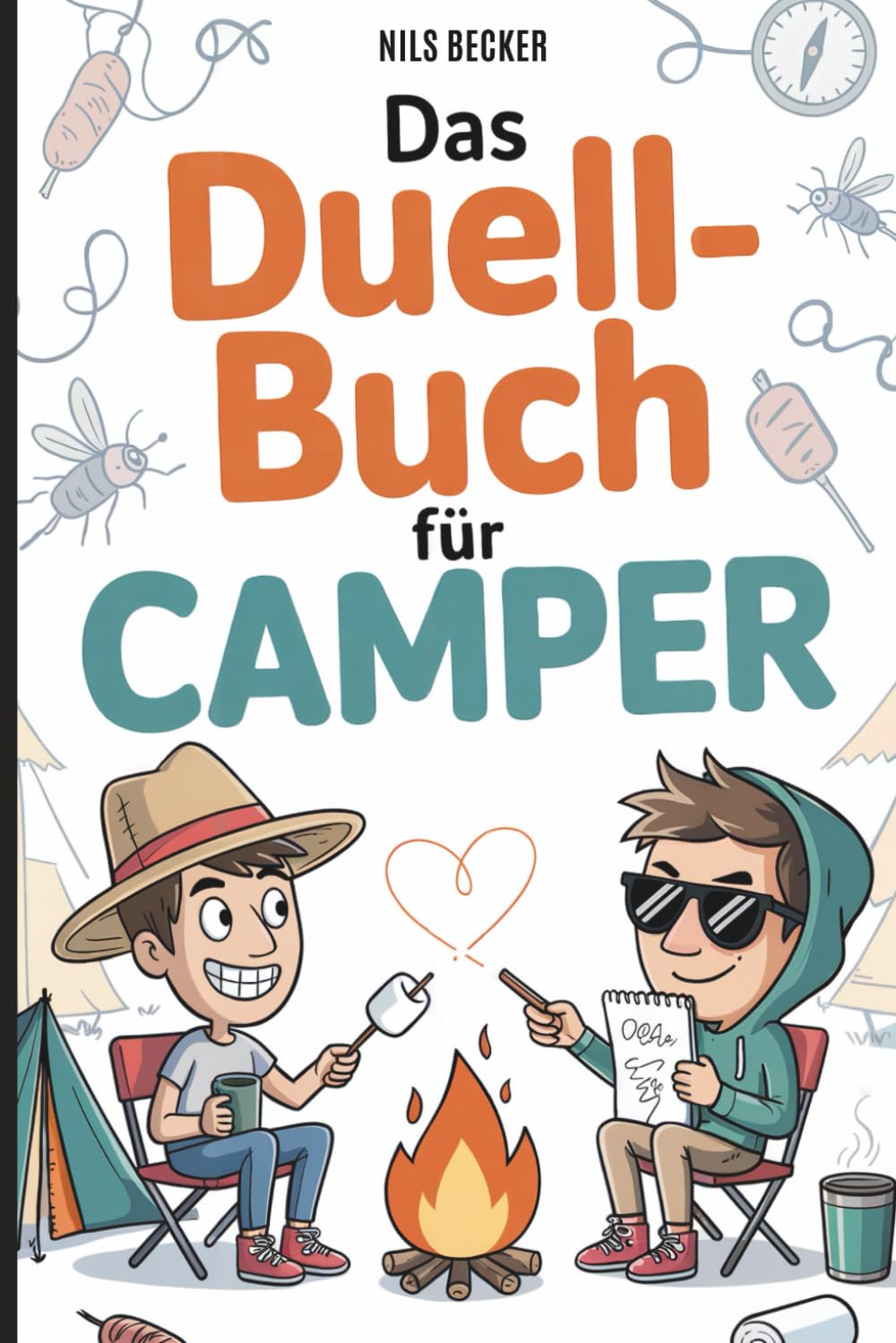 Das Duell-Buch für Camper: 99 verrückte Fragen und Aufgaben für echte Camper – Spielebuch für Roadtrips, Campingplätze und Lagerfeuerabende Lifestyle