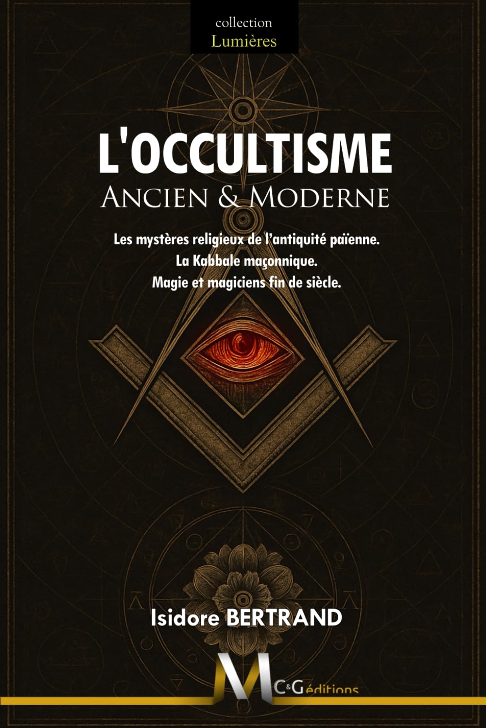 Occultisme - Ancien et Moderne: Les mystères religieux de l’antiquité païenne. La Kabbale maçonnique. Magie et magiciens fin de siècle. book