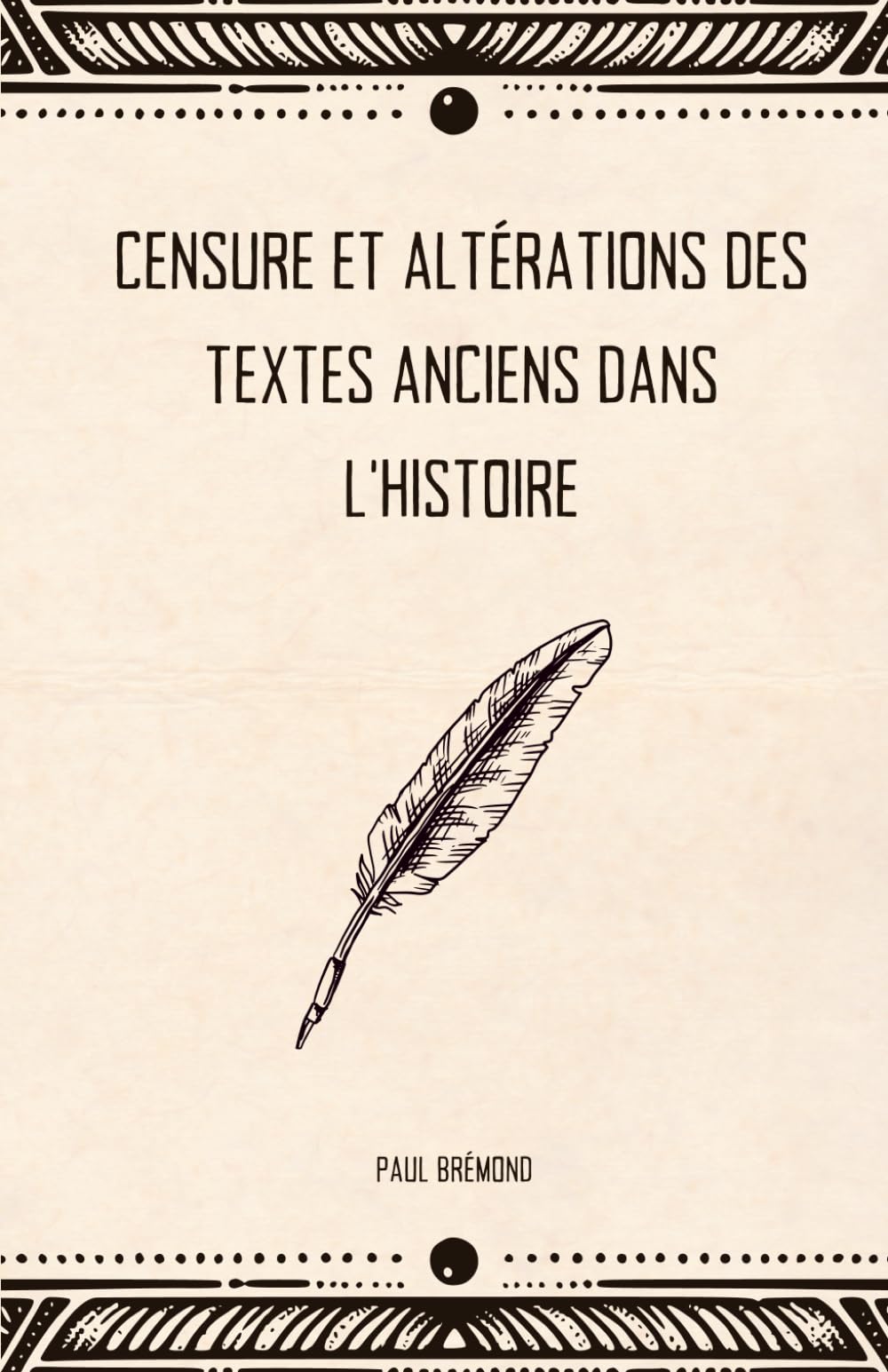 CENSURE ET ALTÉRATIONS DES TEXTES ANCIENS DANS L’HISTOIRE: Quand les mots dérangent, les manuscrits sous contrôle book