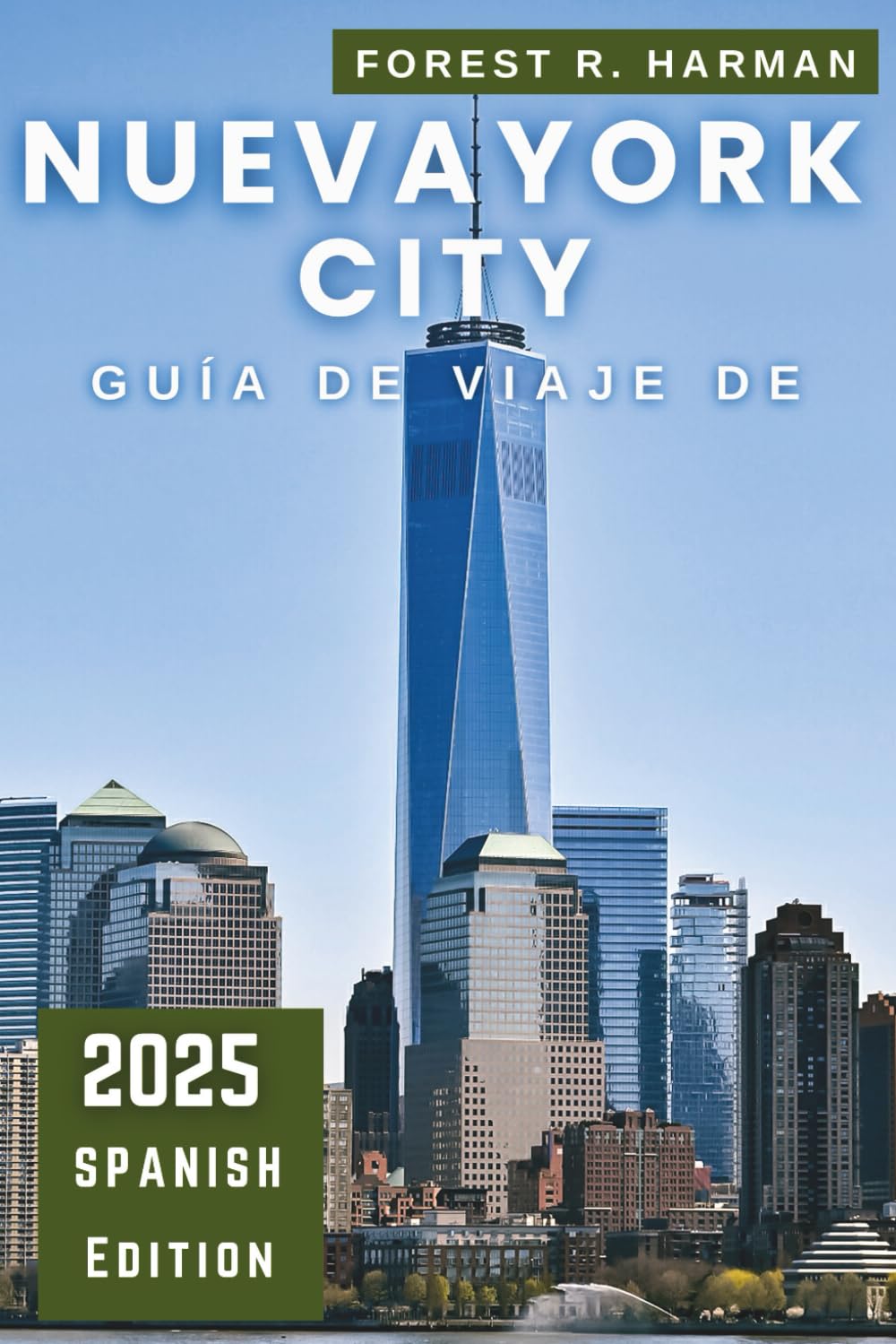 GUÍA DE VIAJE DE NUEVA YORK 2025: Explora como un local: vecindarios, gemas ocultas, consejos de expertos, itinerarios de expertos y aventuras económicas book