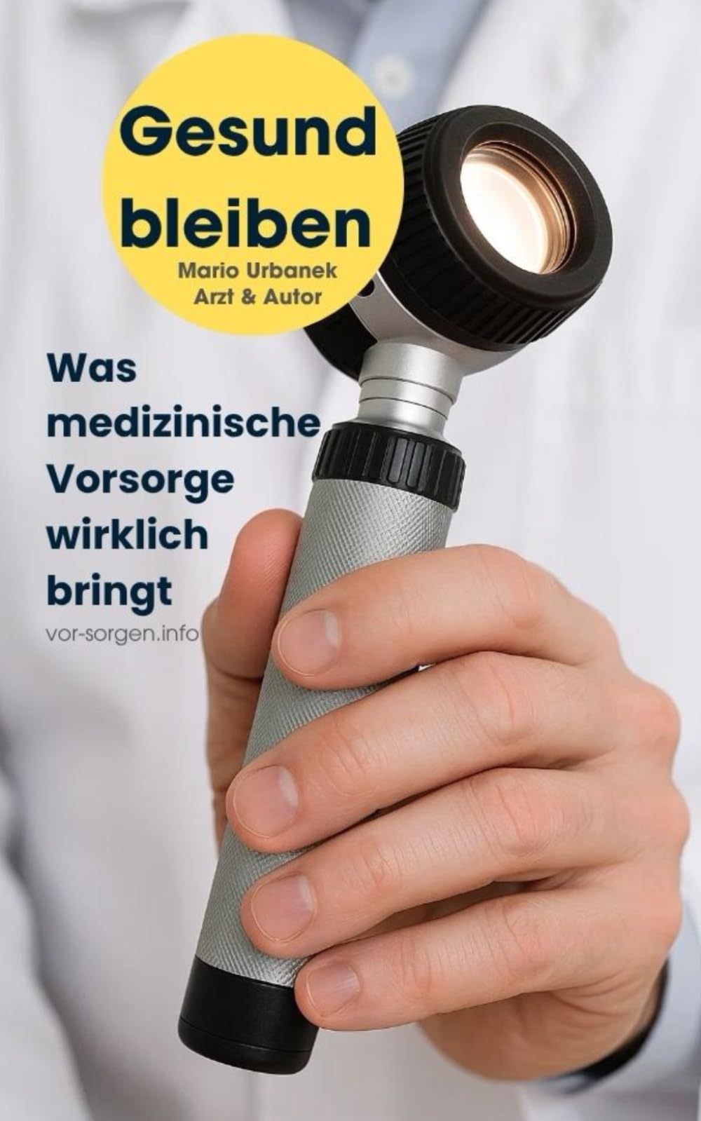 Gesund bleiben – Was medizinische Vorsorge wirklich bringt: MEIN VORSORGEKOMPASS Leisure, Home & Garden