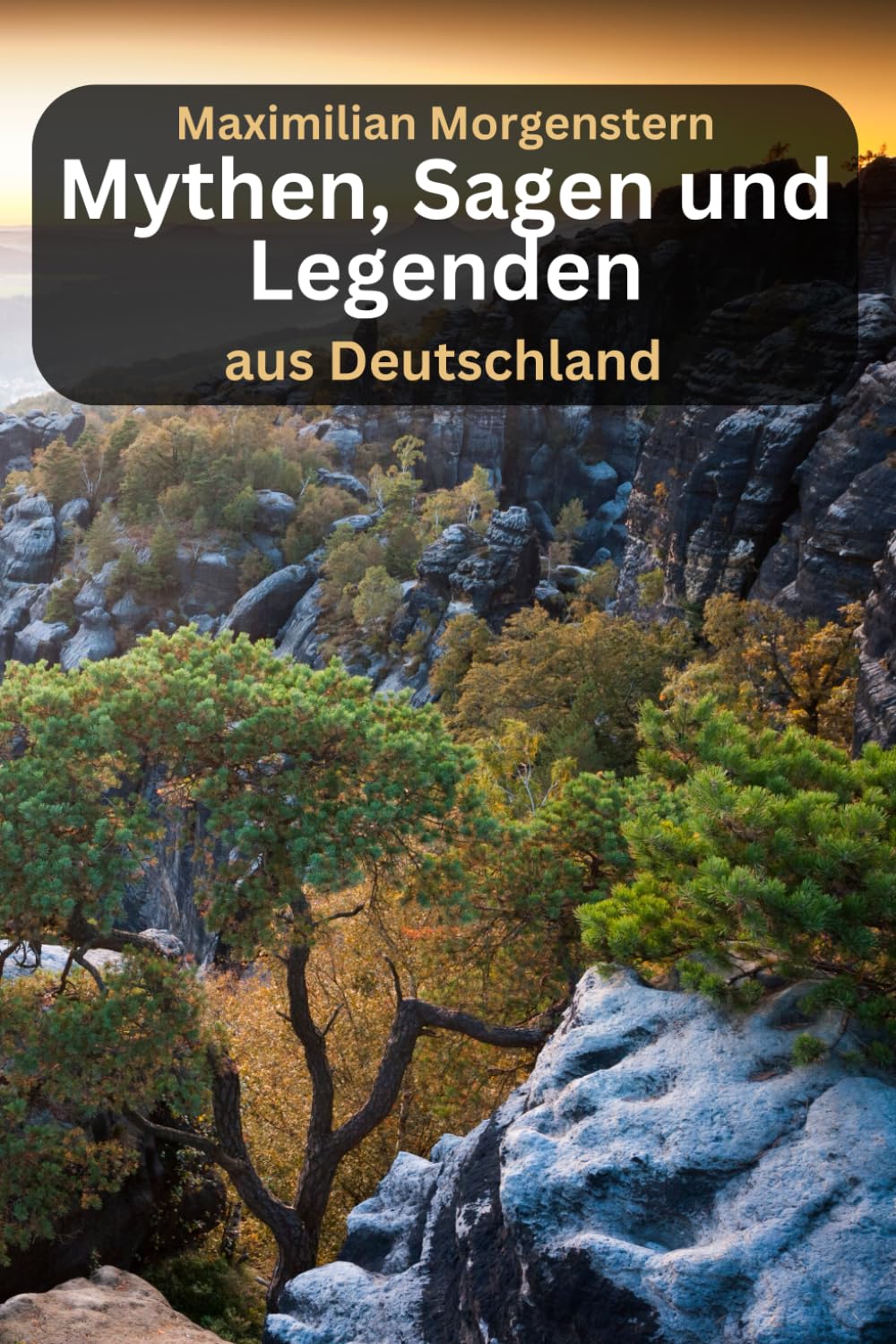 Mythen, Sagen und Legenden aus Deutschland Fairy Tales & Legends