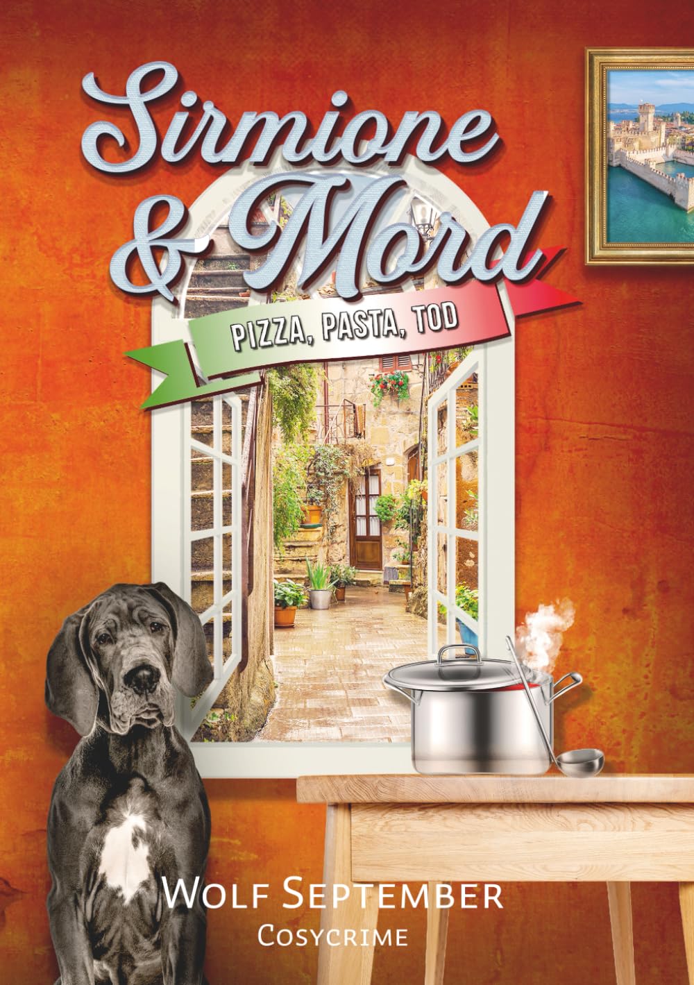Sirmione & Mord - Pizza, Pasta, Tod: Cosycrime Italien Gardasee book