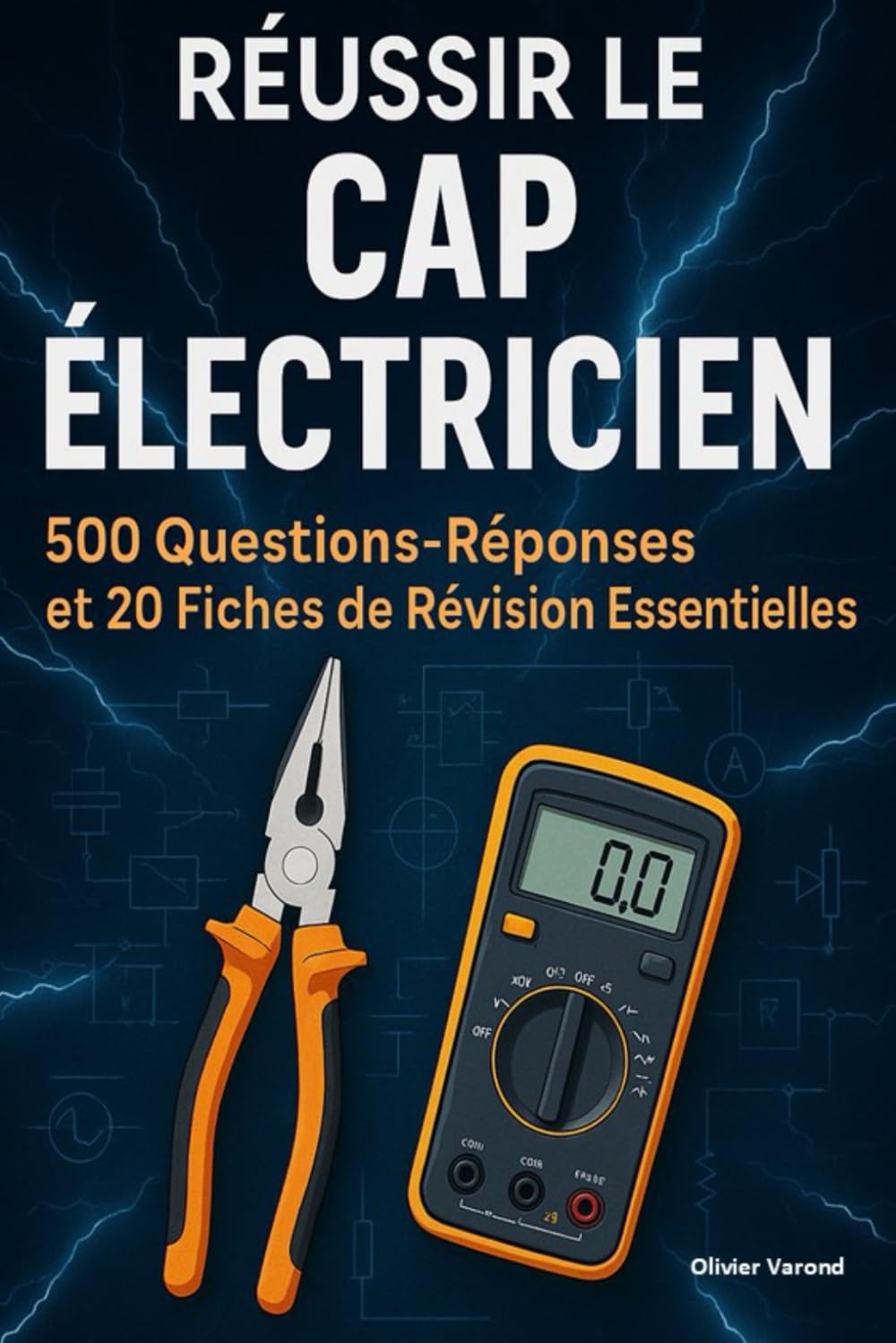 Réussir le CAP électricien 500 questions réponses: 20 fiches de révision détaillées Books