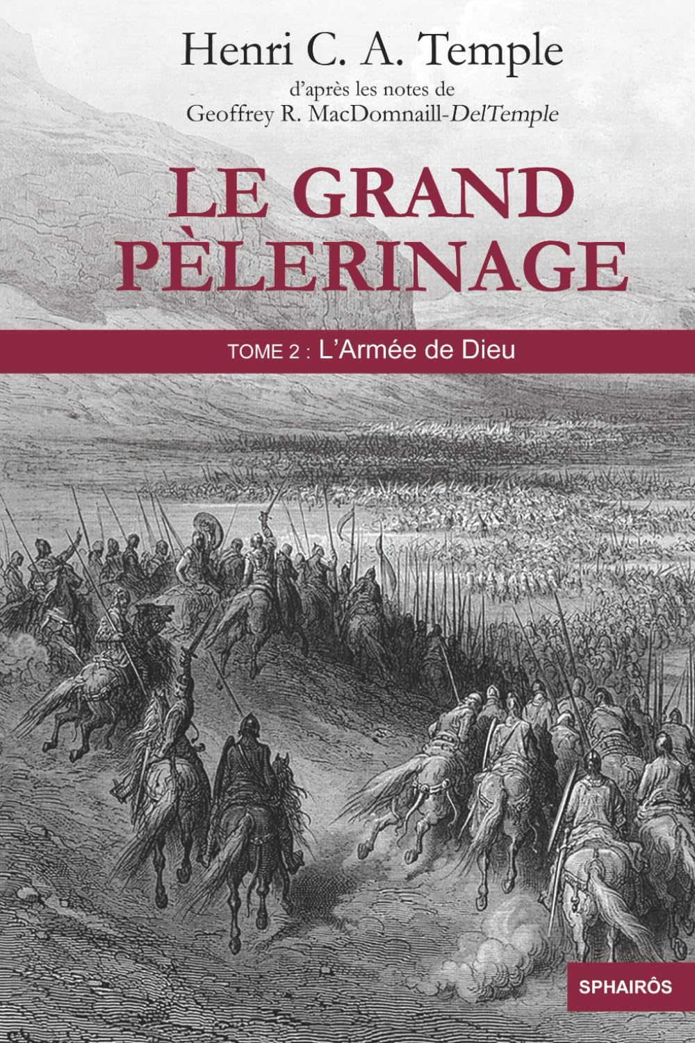 Le Grand Pèlerinage: Tome 2 : L’Armée de Dieu book