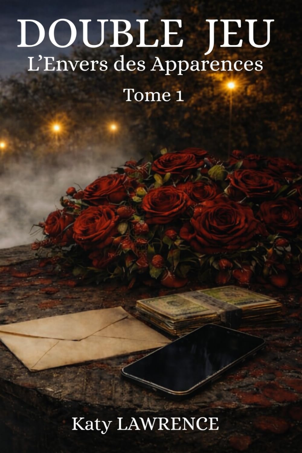 Double Jeu – Tome 1 : L’Envers des Apparences book