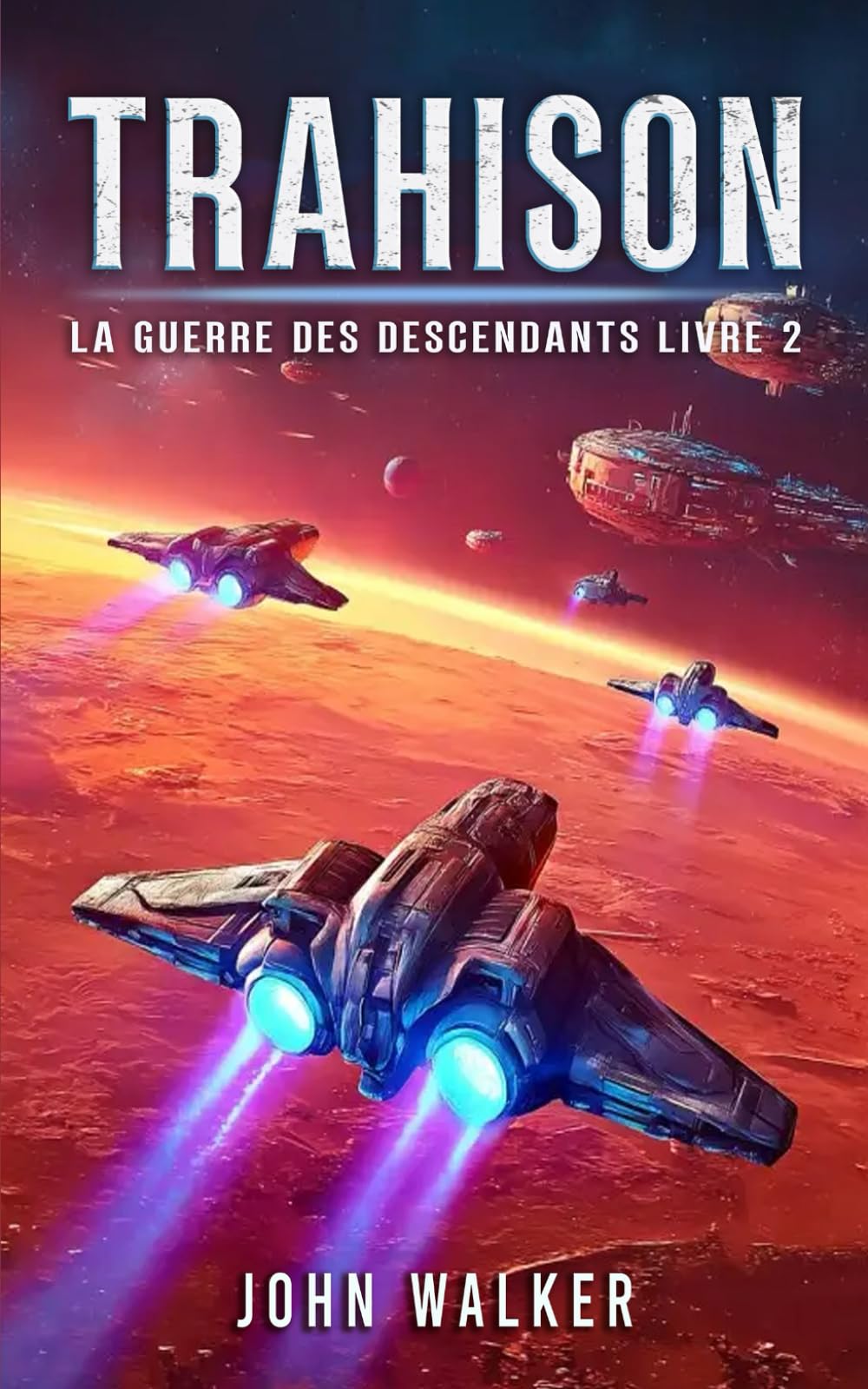 Trahison: La Guerre Des Descendants Livre 2 book
