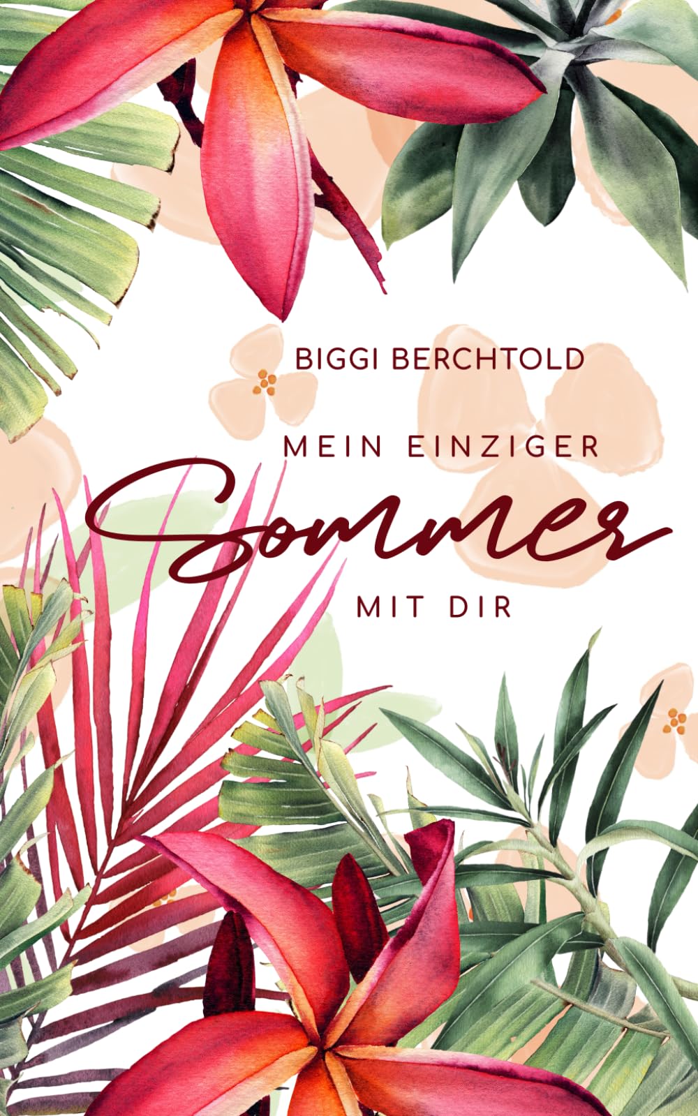 Mein einziger Sommer mit dir: Liebesroman Holiday Reading