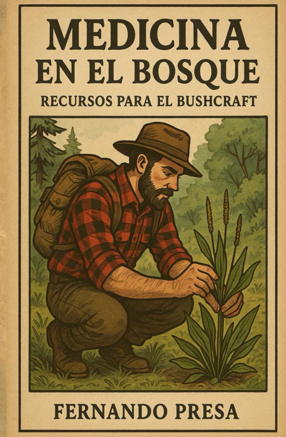 Medicina en el bosque: Recursos para el bushcraft book