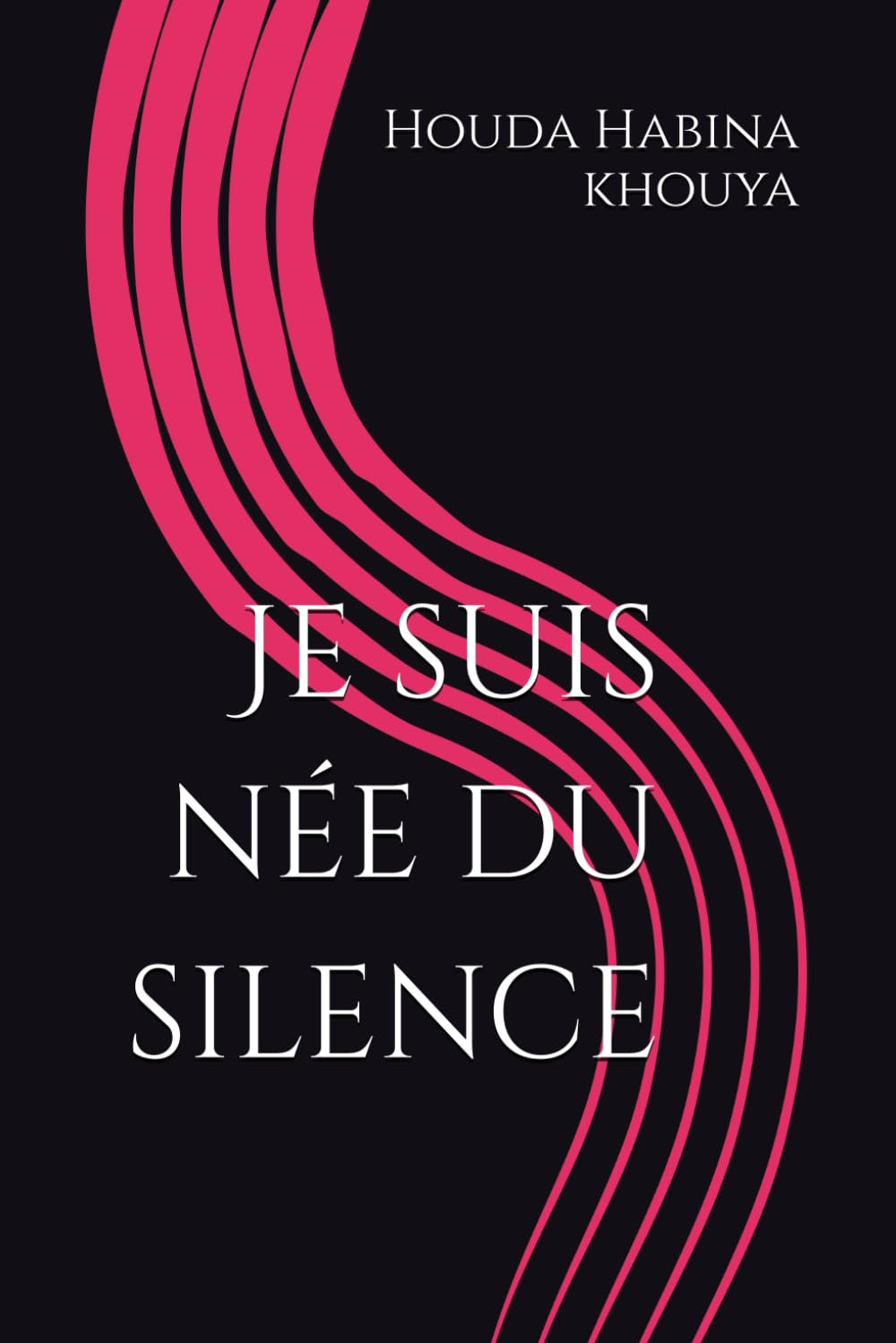 Je suis née du silence book