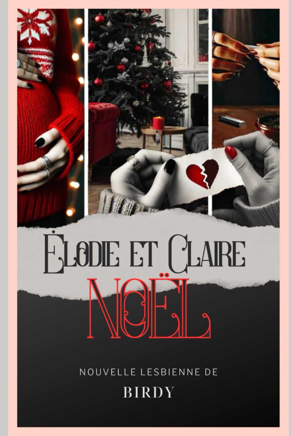 Élodie et Claire 4 - NOËL -: Romance lesbienne • Romance lesbienne érotique • Fiction LGBTQ+ book