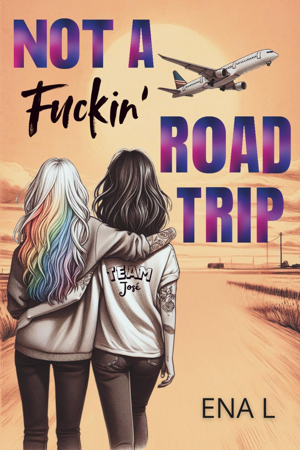 Not a fuckin' road trip (Saga Not a fuckin' romance) Humour & Satire