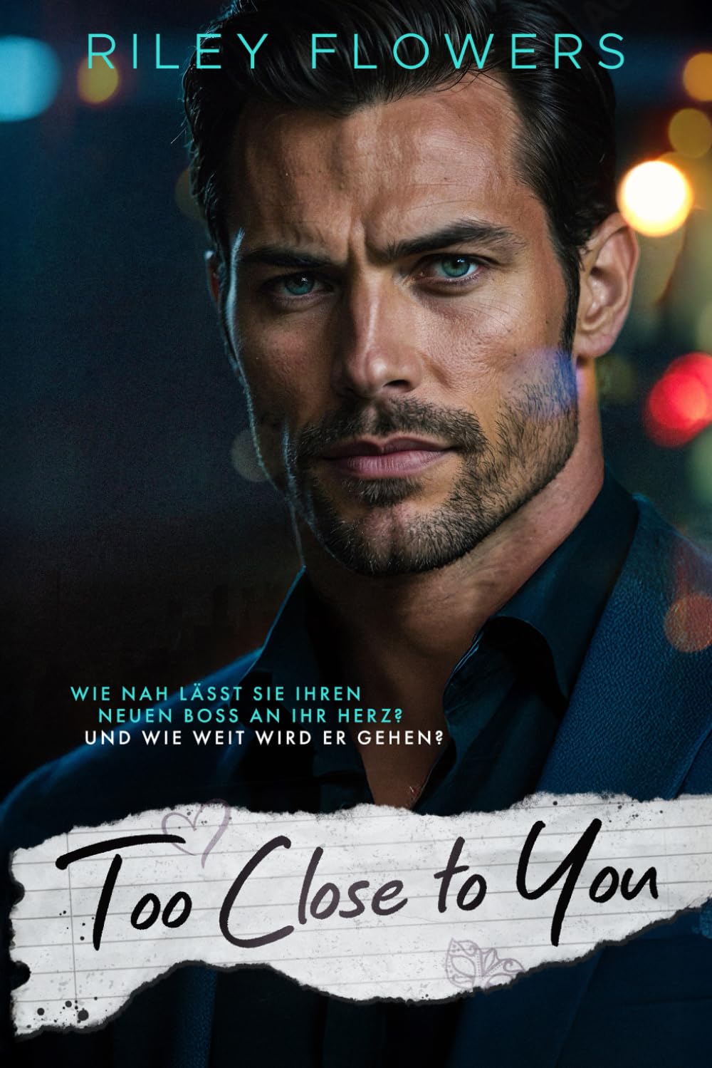 Too Close to You: Ein Enemies to Lovers - Liebesroman book