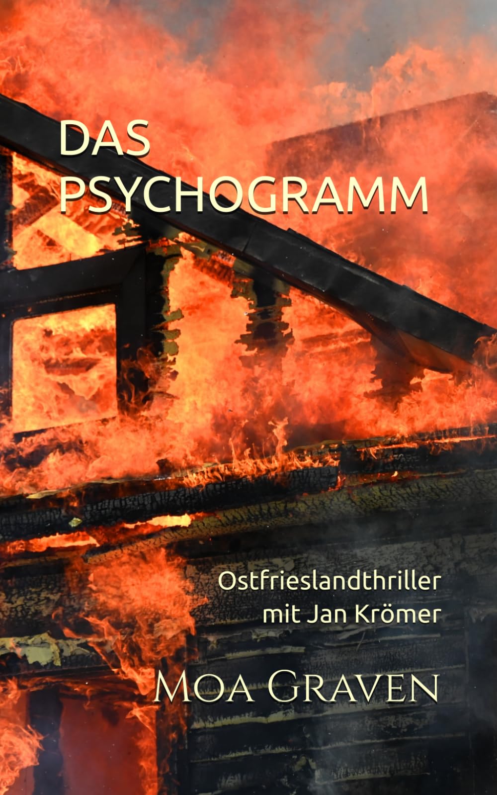 Jan Krömer DAS PSYCHOGRAMM: Thriller Ostfriesland (Jan Krömer Krimi-Reihe, Band 18) Detective & CSI
