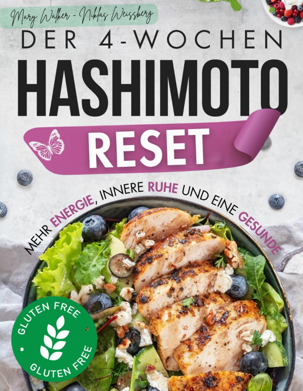 Der 4-Wochen-Reset bei Hashimoto: Mehr Energie, innere Ruhe und eine gesunde Schilddrüse – dank Rezepten, Wochenplänen und ganzheitlichen Strategien, die sich leicht in den Alltag integrieren lassen Medicine