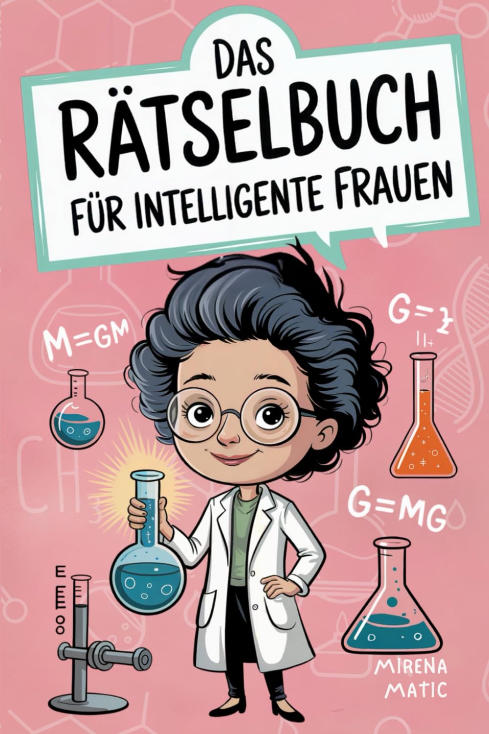 Das Rätselbuch für intelligente Frauen: Knifflige Denkspiele für kluge Köpfe book