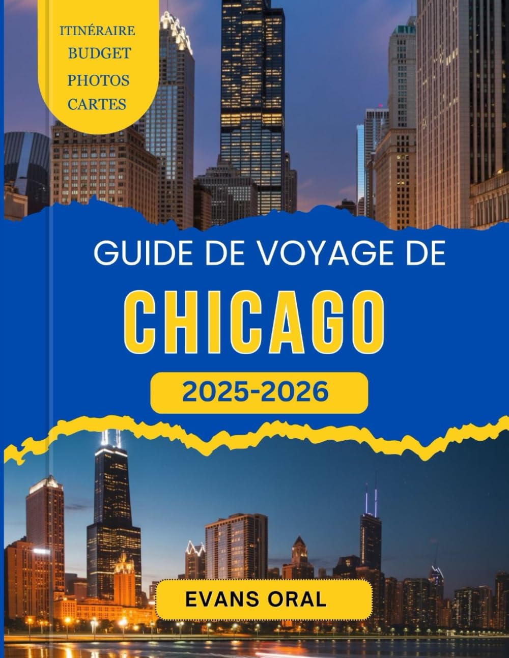 Guide De Voyage De Chicago 2025-2026: Votre compagnon pour explorer les monuments emblématiques, les joyaux cachés et les conseils d'initiés pour un voyage inoubliable book