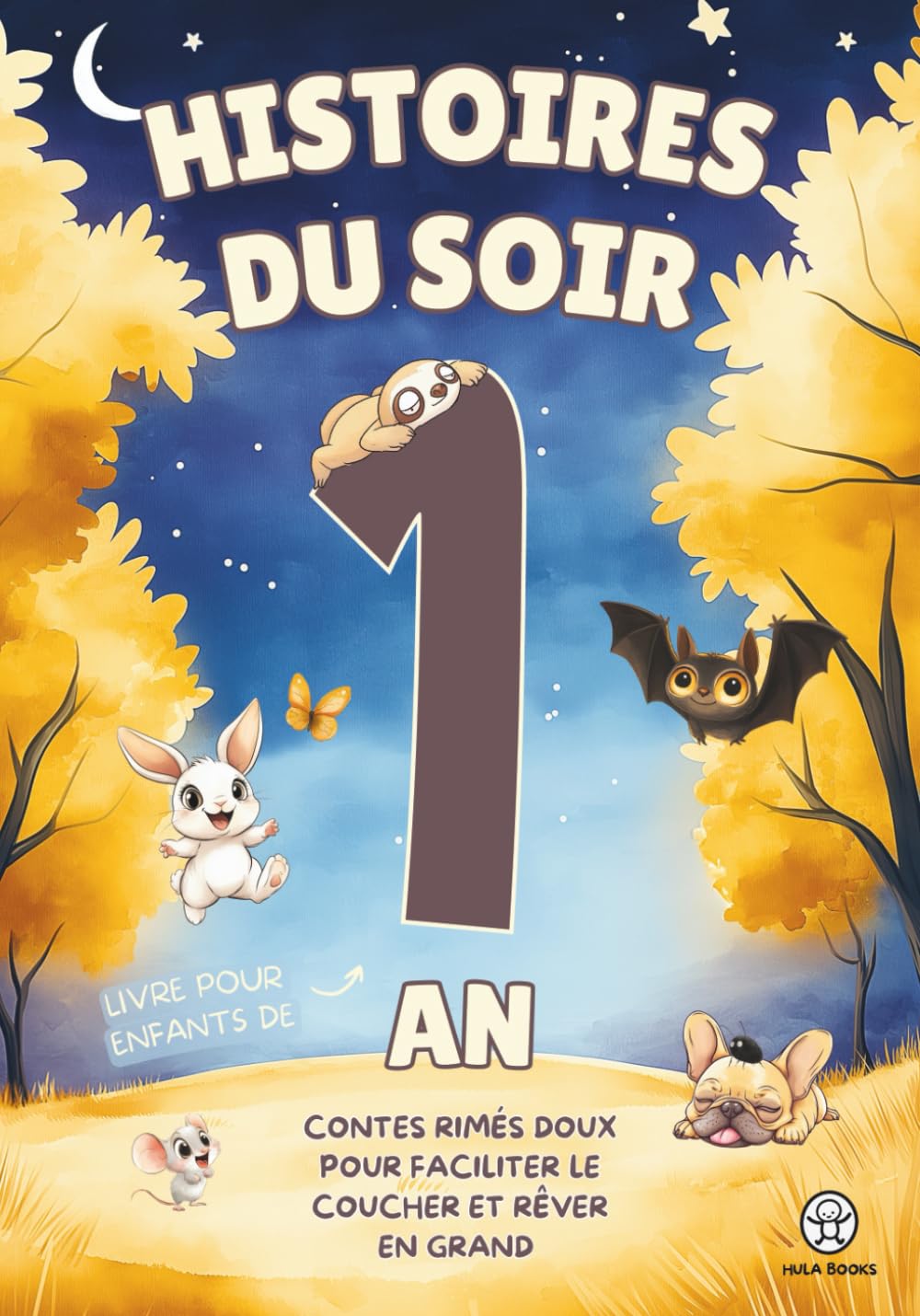 Histoires du Soir – Livre pour Enfants de 1 An: Contes rimés doux pour faciliter le coucher et rêver en grand | Petites histoires de 5 minutes avec des animaux pour le dodo des garçons et des filles book