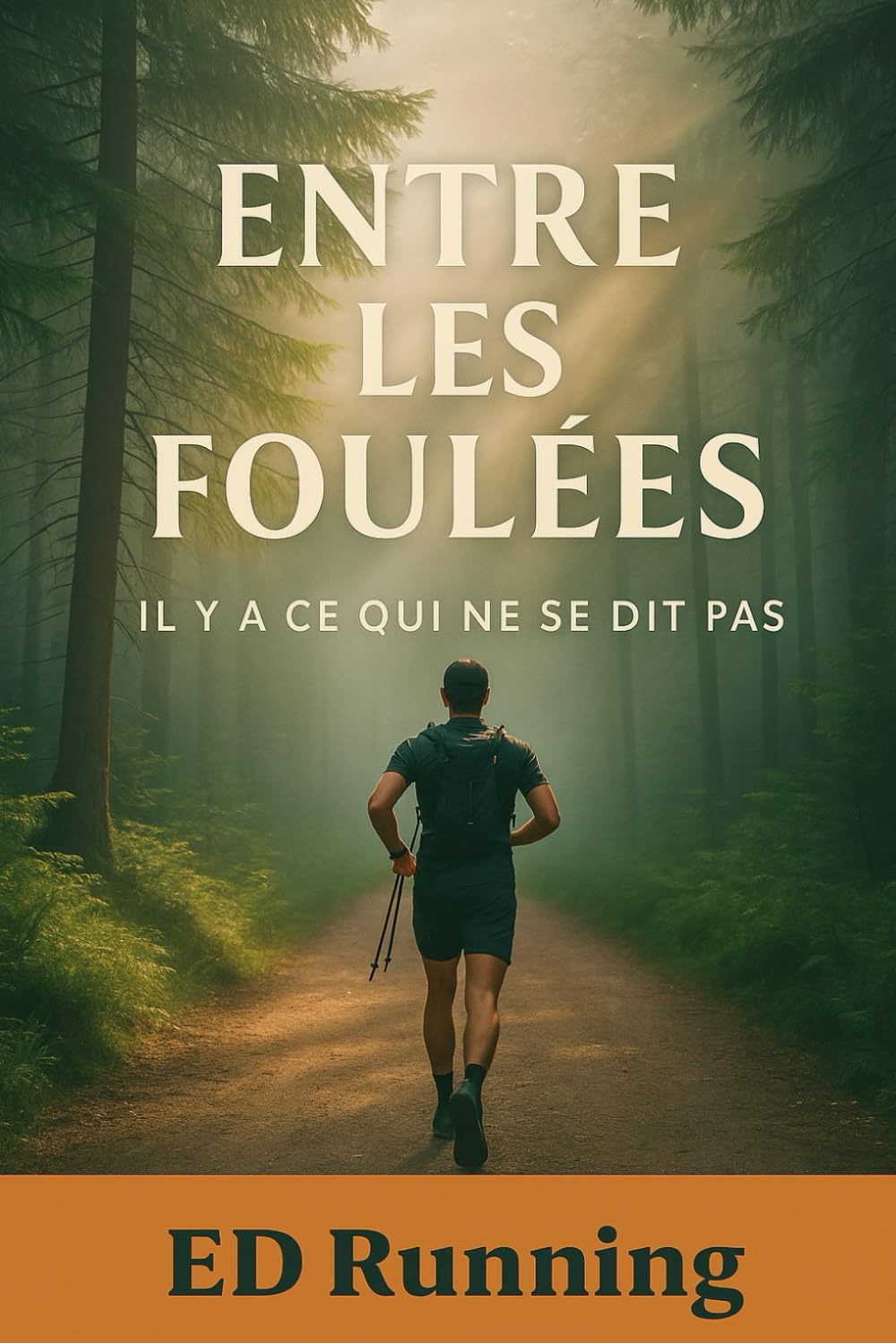 Entre Les Foulées: Il Y A Ce Qui Ne Se Dit Pas book