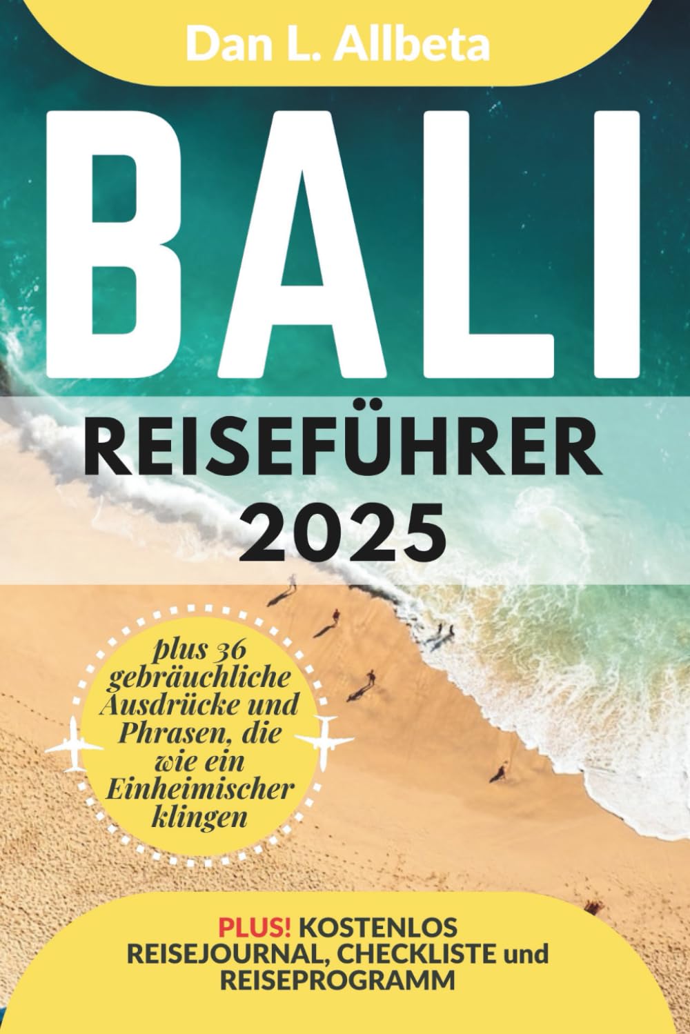 BALI Reiseführer 2025 (Deutscher Taschen Reiseführer) Travel Guides