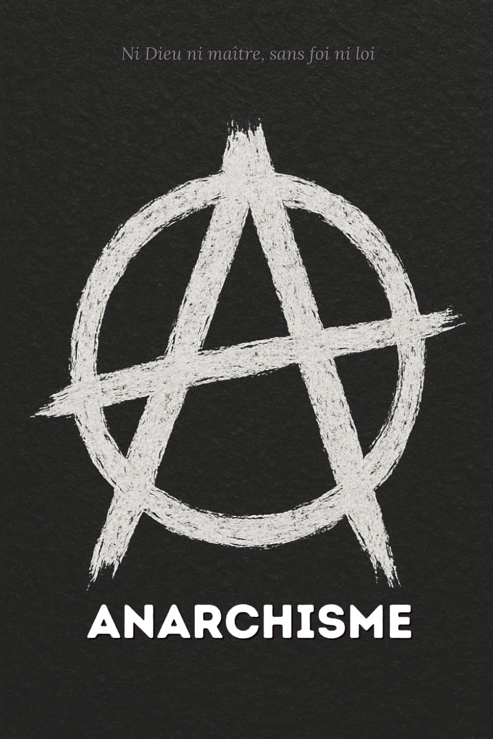 L’Anarchie — Ce qu’il faut vraiment savoir: Ce livre explore la naissance du refus et de la révolte, la liberté radicale, la critique de l’autorité, ... sans pouvoir, l’utopie sans domination book