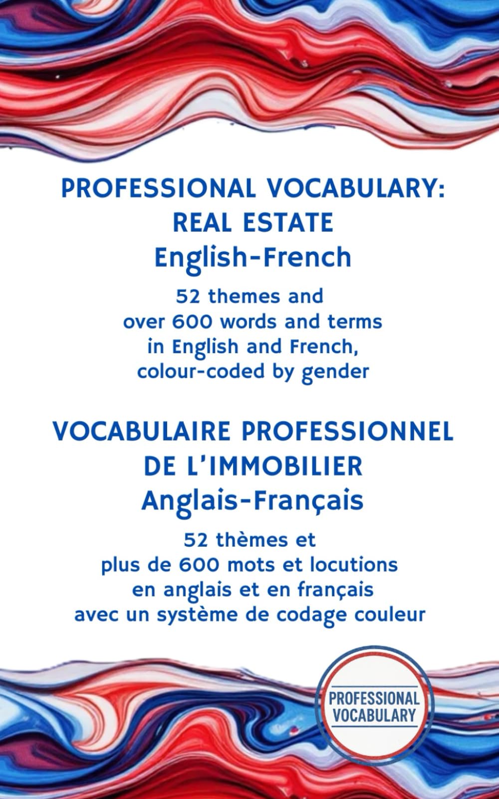 Vocabulaire Immobilier : Anglais - Français: Plus de 600 mots et locutions immobilières en anglais et en français book