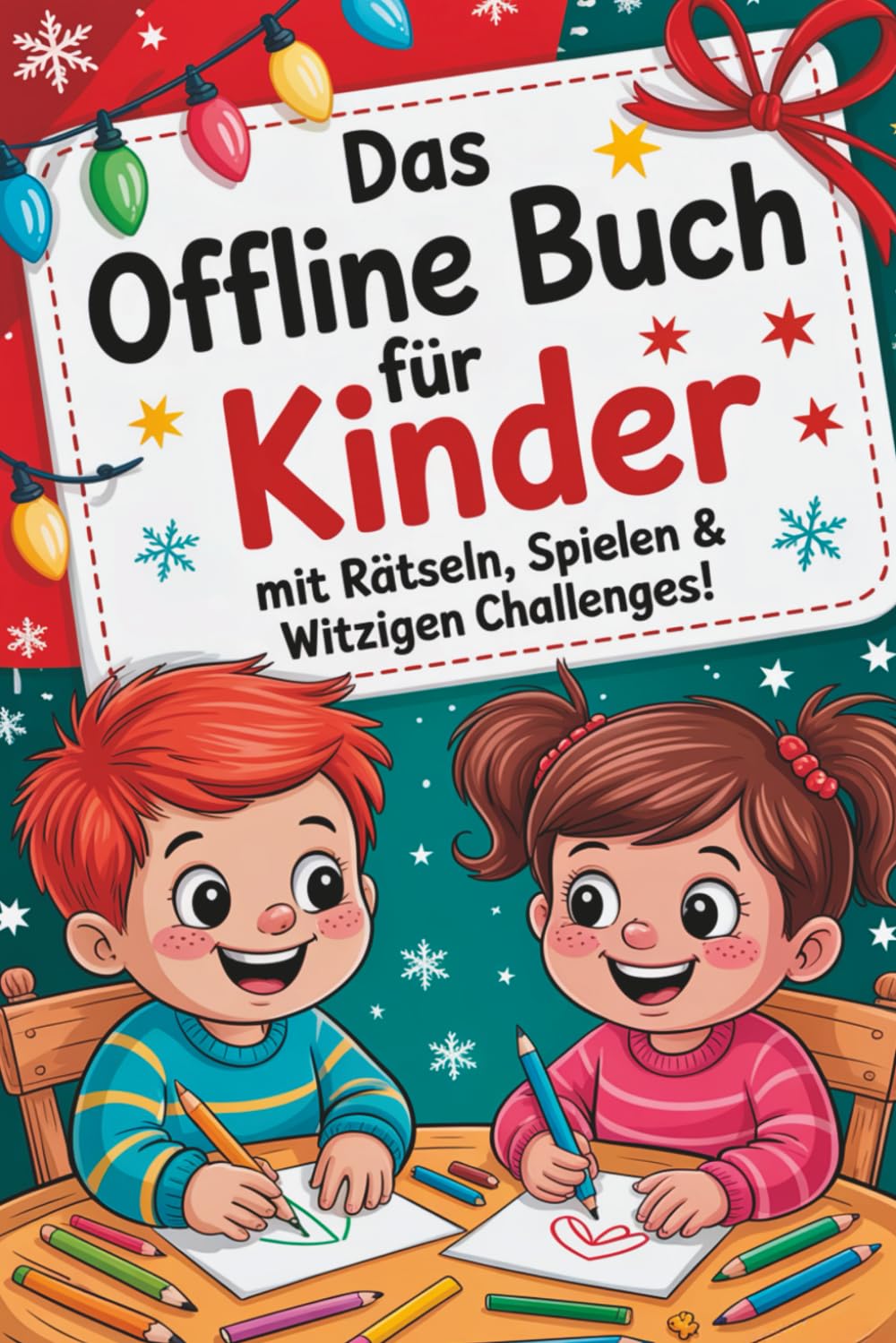 Das Offline Buch für Kinder mit Rätseln, Spielen & witzigen Challenges: Das kreative Mitmachbuch ohne Bildschirm für clevere Kids ab 5 Jahren Novels & Short Stories