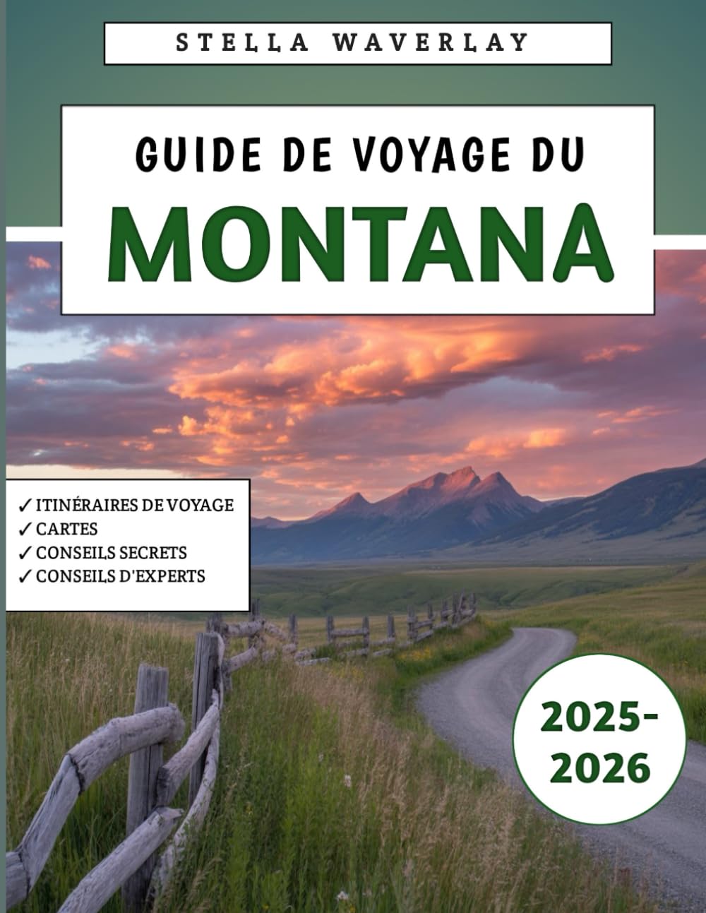 Guide De Voyage Du Montana 2025-2026 book