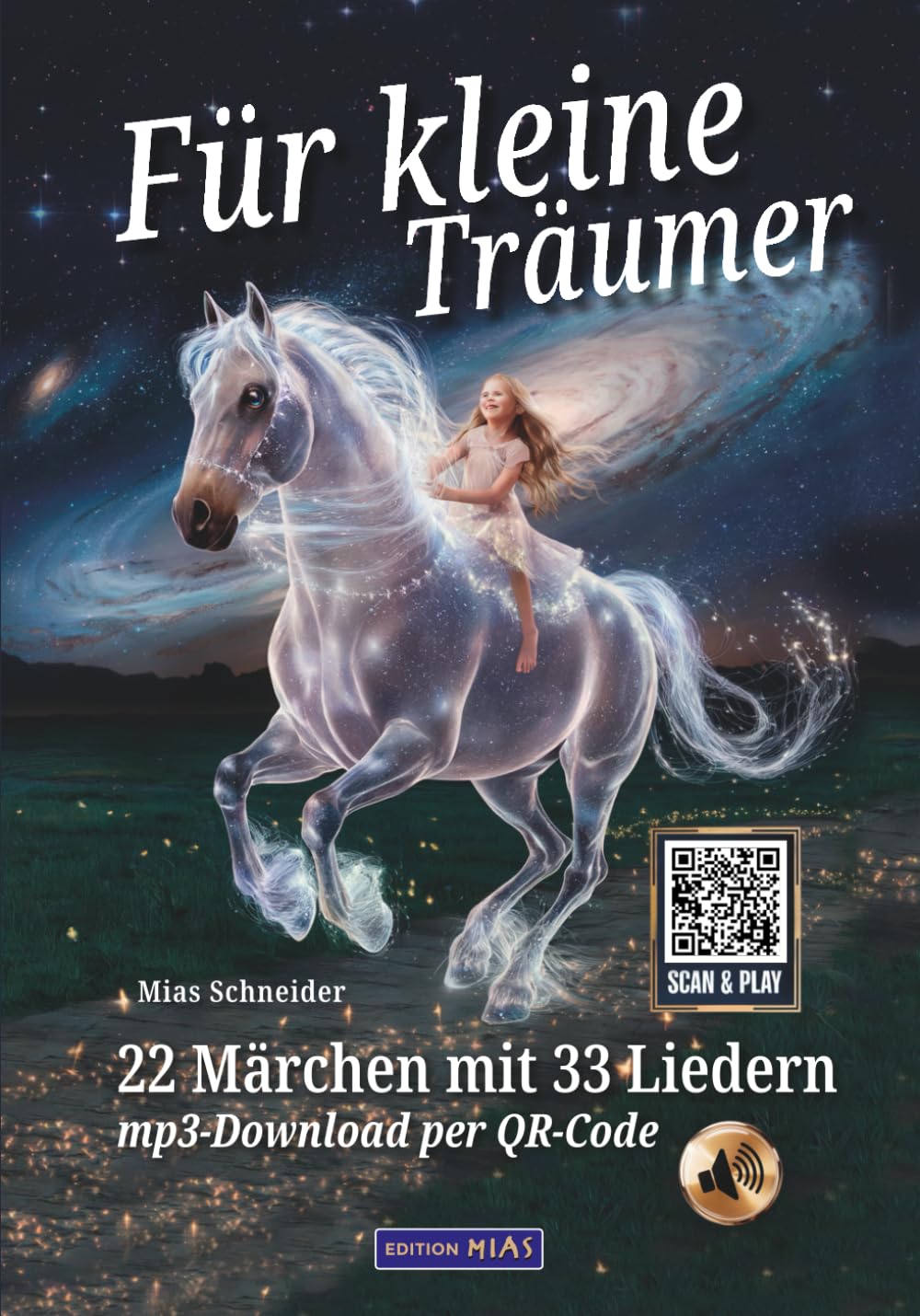 Für Kleine Träumer: 22 Märchen und 33 Lieder Fairy Tales & Legends