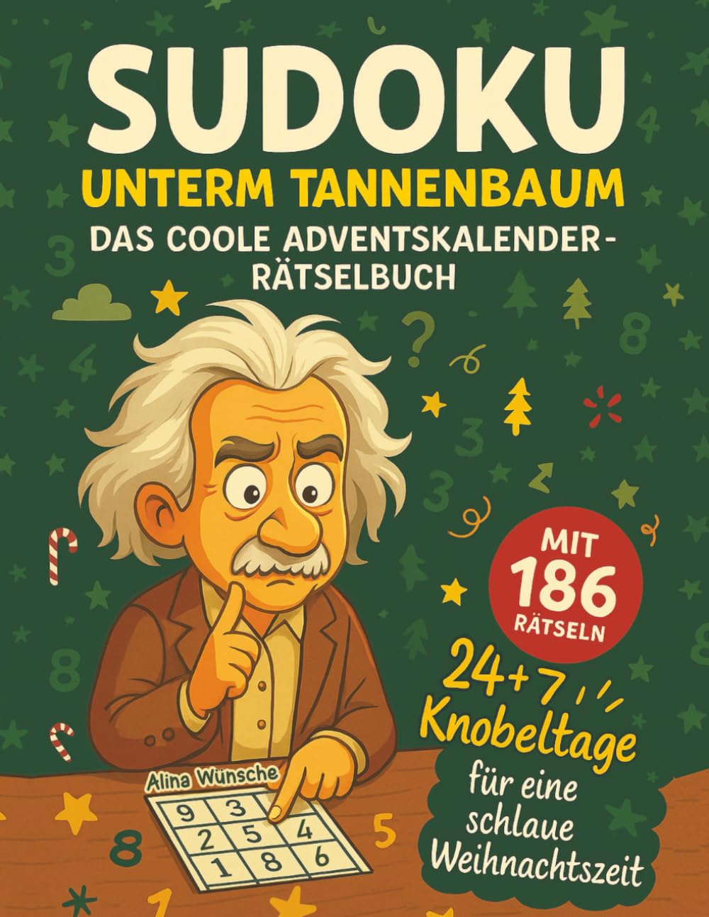 Sudoku unterm Tannenbaum - Das coole Adventskalender-Rätselbuch mit 24+7 Knobeltagen für eine schlaue Weihnachtszeit Lifestyle