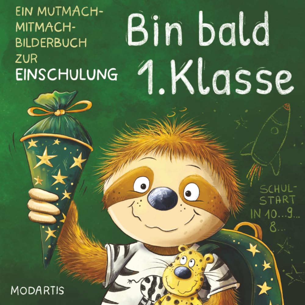 Bin bald 1. Klasse – Ein Mutmach-Mitmach-Bilderbuch zur Einschulung Für Mädchen und Jungen ab 5: Das ideale Geschenk für die Schultüte und den Schulanfang Non-fiction