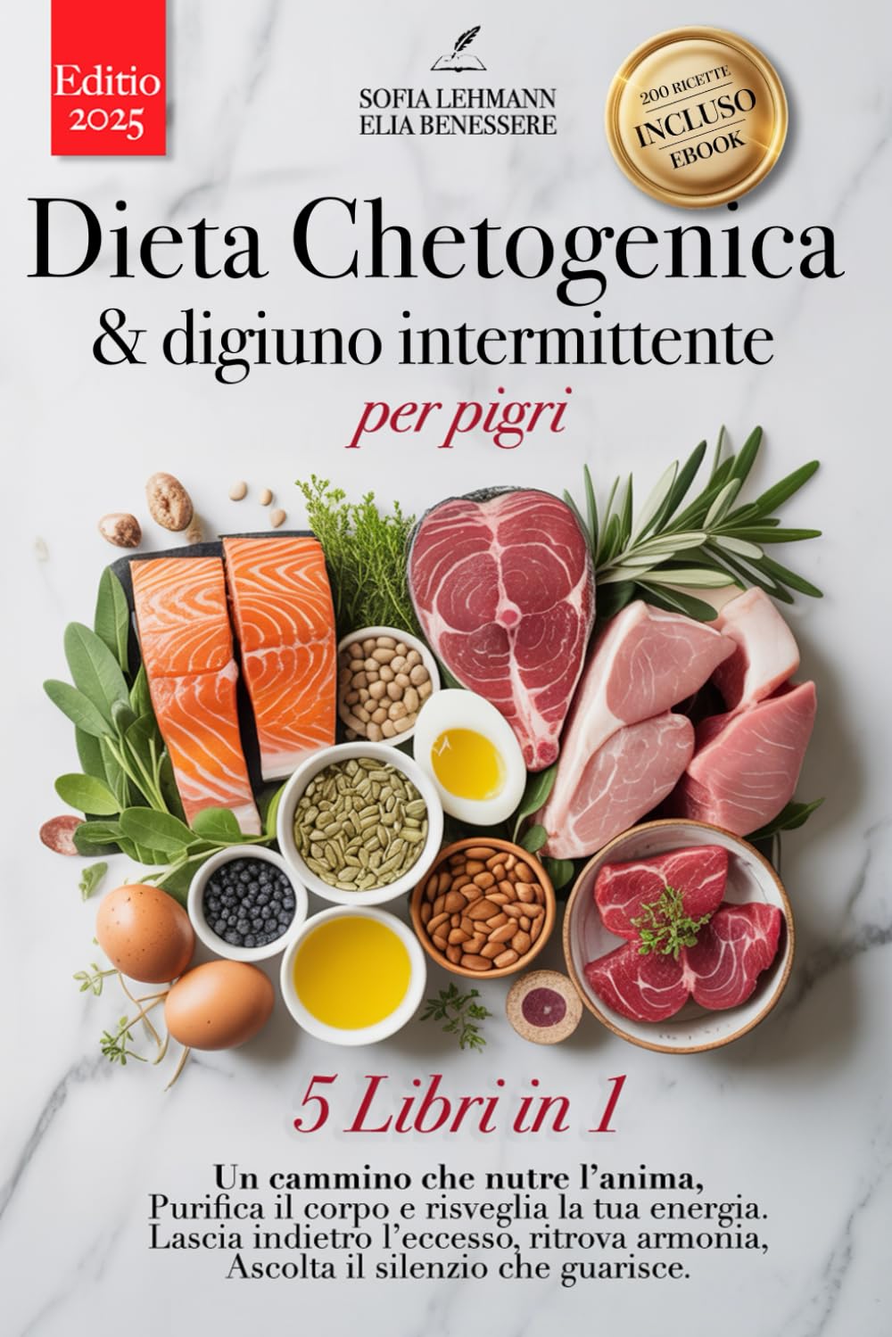 DIETA CHETOGENICA & DIGIUNO INTERMITTENTE PER PIGRI: 5 LIBRI IN 1: Rafforza il sistema immunitario, riattiva il metabolismo e riduci l’infiammazione in 30 giorni +200 RICETTE DETOX +eBook & EXTRA PDF Holiday Reading