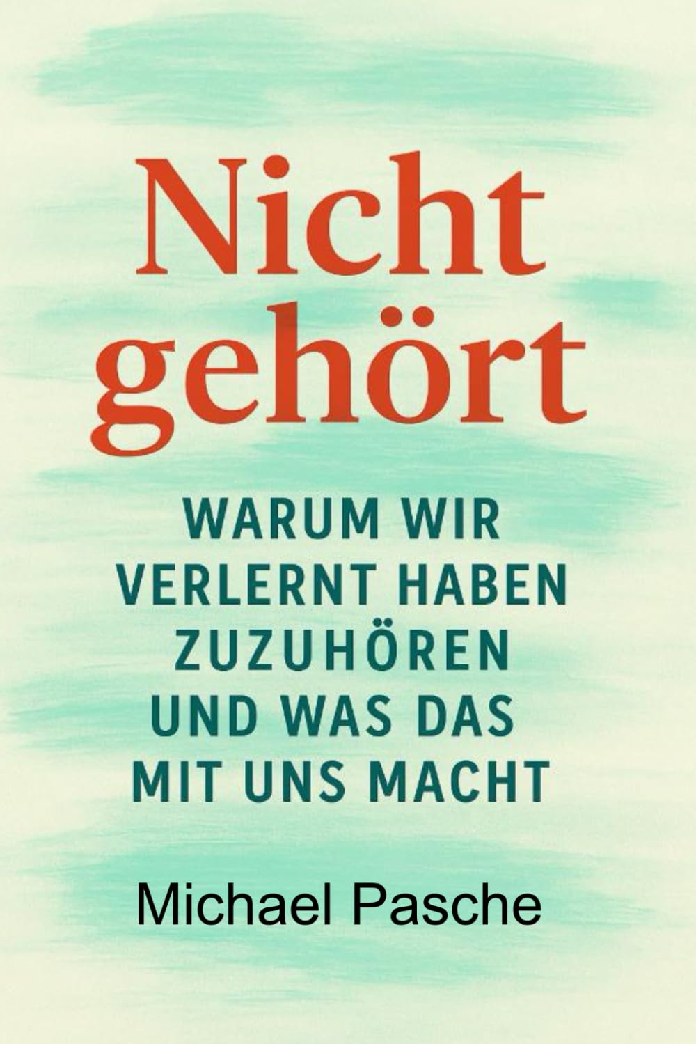 „Nicht gehört“: Warum wir verlernt haben zuzuhören und was das mit uns macht Lifestyle