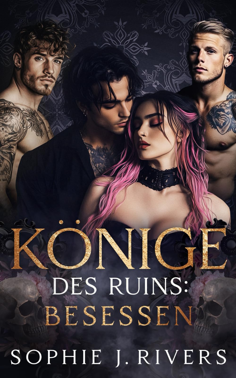Könige des Ruins: BESESSEN: Eine Dunkle Reverse Harem Mobbing Romanze (Rücksichtsloser Könige des Thornhaven, Band 2) Horror & Mystery