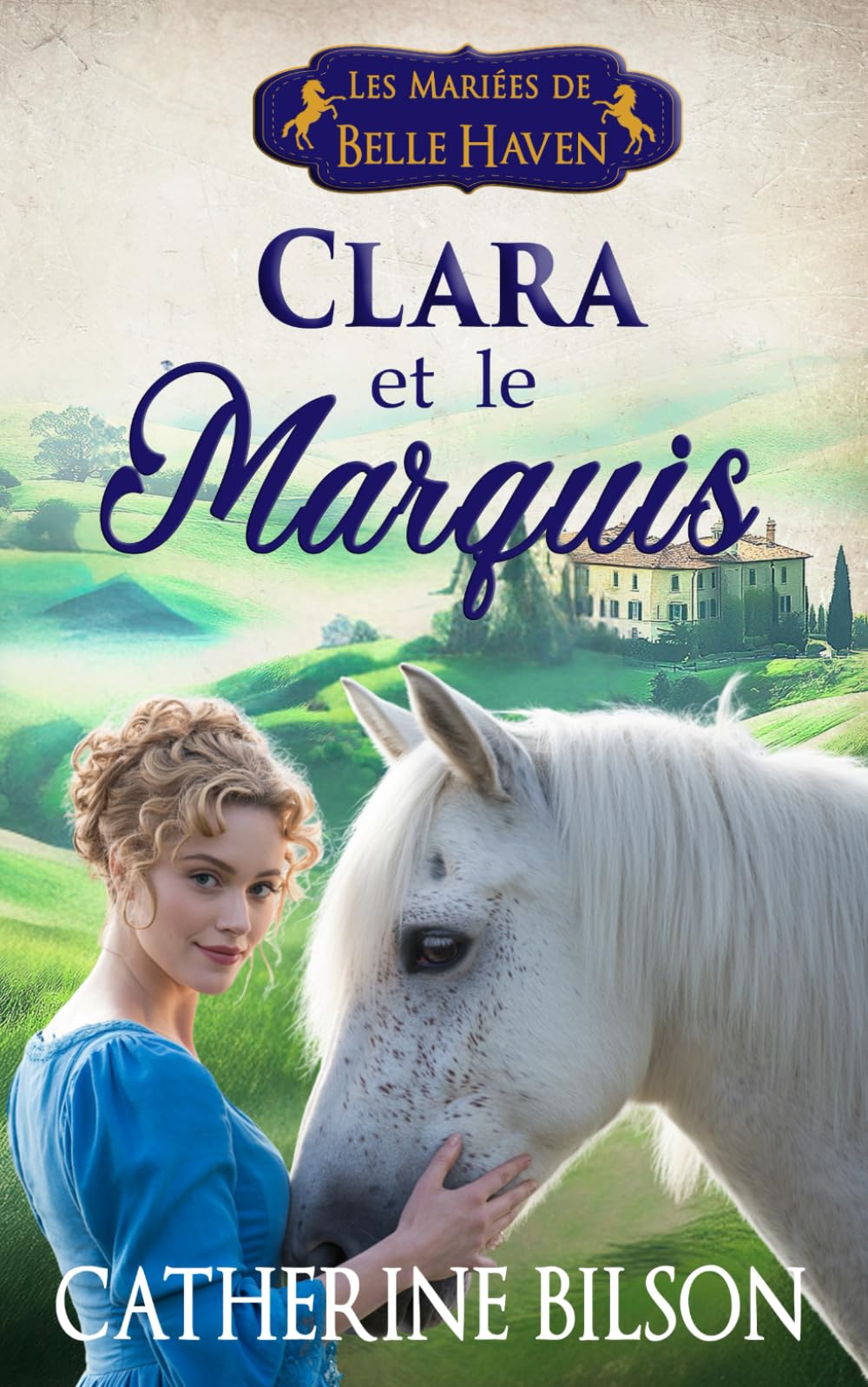 Clara et le Marquis: Les Mariées de Belle Haven Tome 2 book